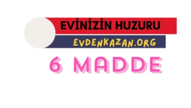 Evinizin Huzuru İçin Yapmanız Gereken 6 Madde 1 ev huzuru için