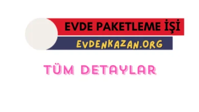 Evlere Paketleme İşi Veren Firmalar Var mı? Nasıl Başvuru Yapılır? Detaylı Rehber 1 evlere paketleme işi veren firmalar